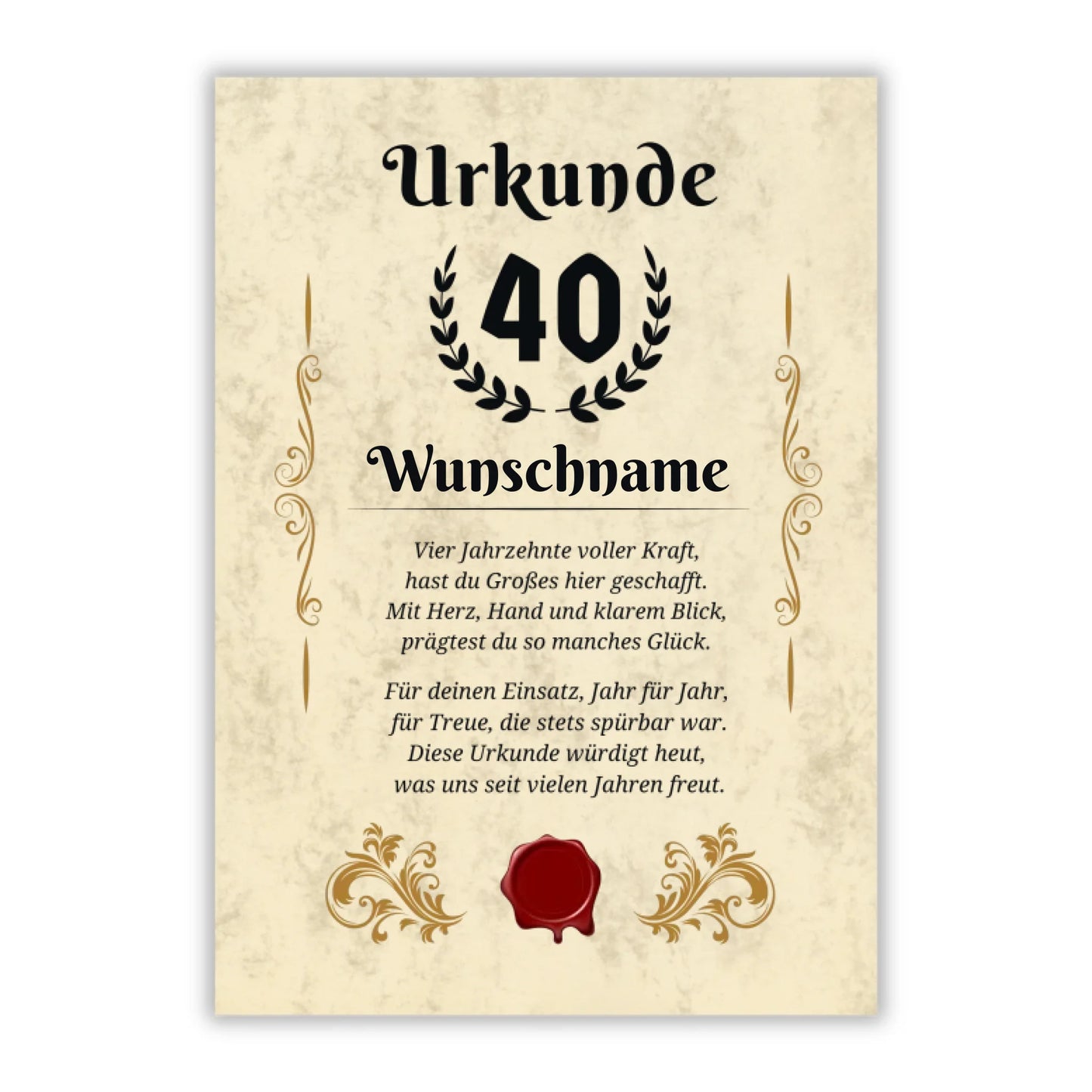 Urkunde "40. Dienstjubiläum" (Personalisiert mit Wunschnamen)