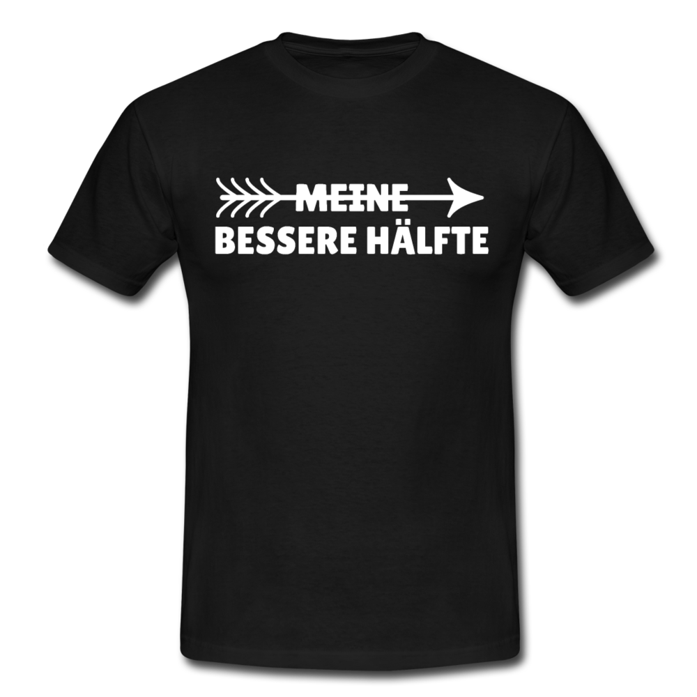 Männer T-Shirt "Meine bessere Hälfte" - Schwarz