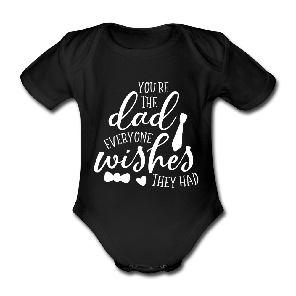 Baby Body "You're the dad everyone wishes they had" - Schwarz