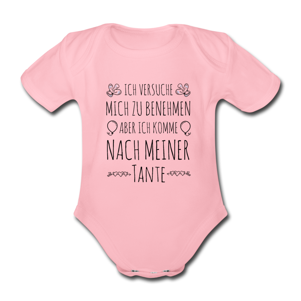 Baby Body "Ich versuche mich zu benehmen aber ich komme nach meiner Tante" - Hellrosa