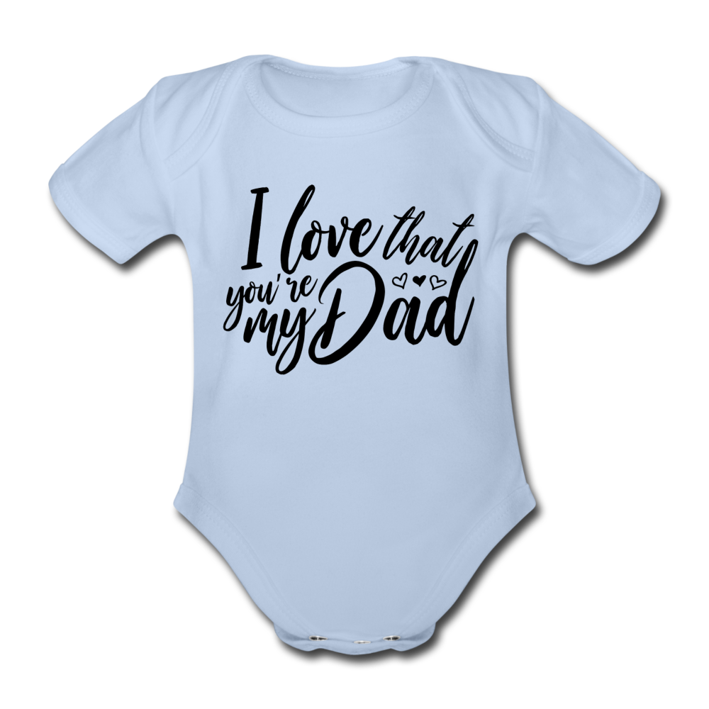 Baby Body "I love that you're my dad" - Sky