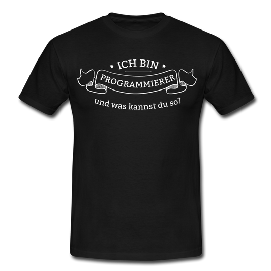 Männer T-Shirt "Ich bin Programmierer - und was kannst du so?" - Schwarz