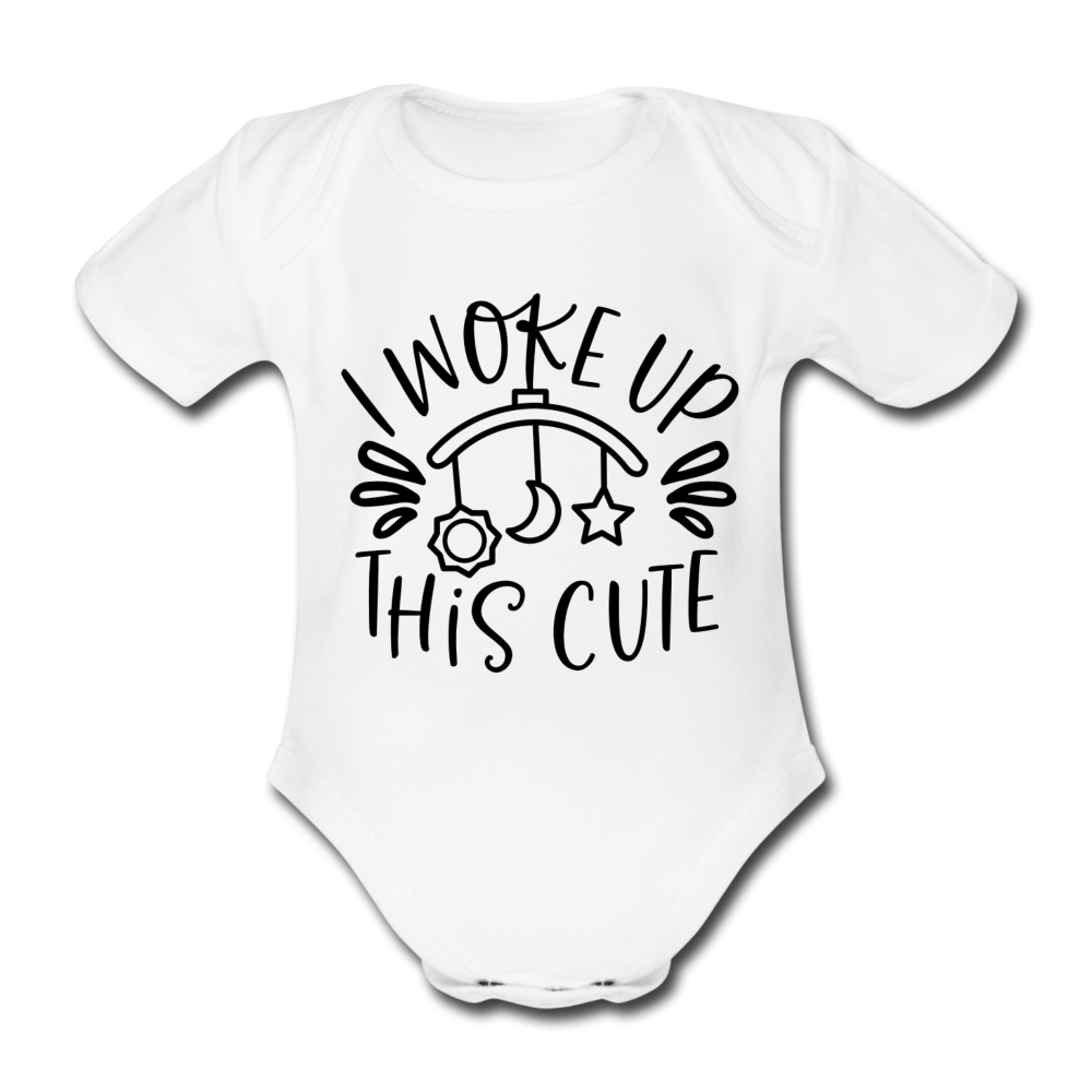 Baby Body "I woke up this cute" - Weiß