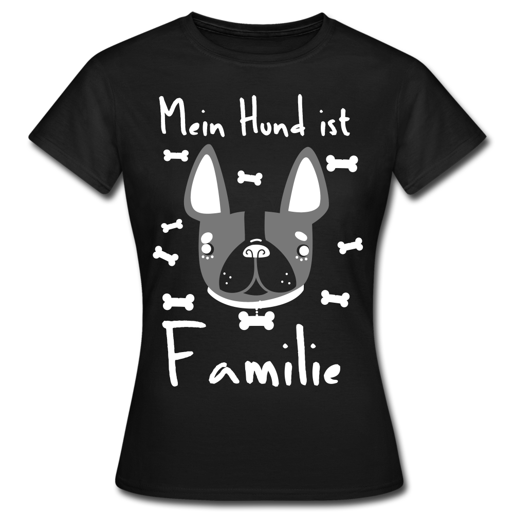 Frauen T-Shirt "Mein Hund ist Familie" - Schwarz
