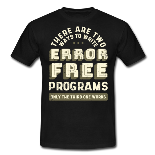 Männer T-Shirt "There are two ways to write..." - Schwarz