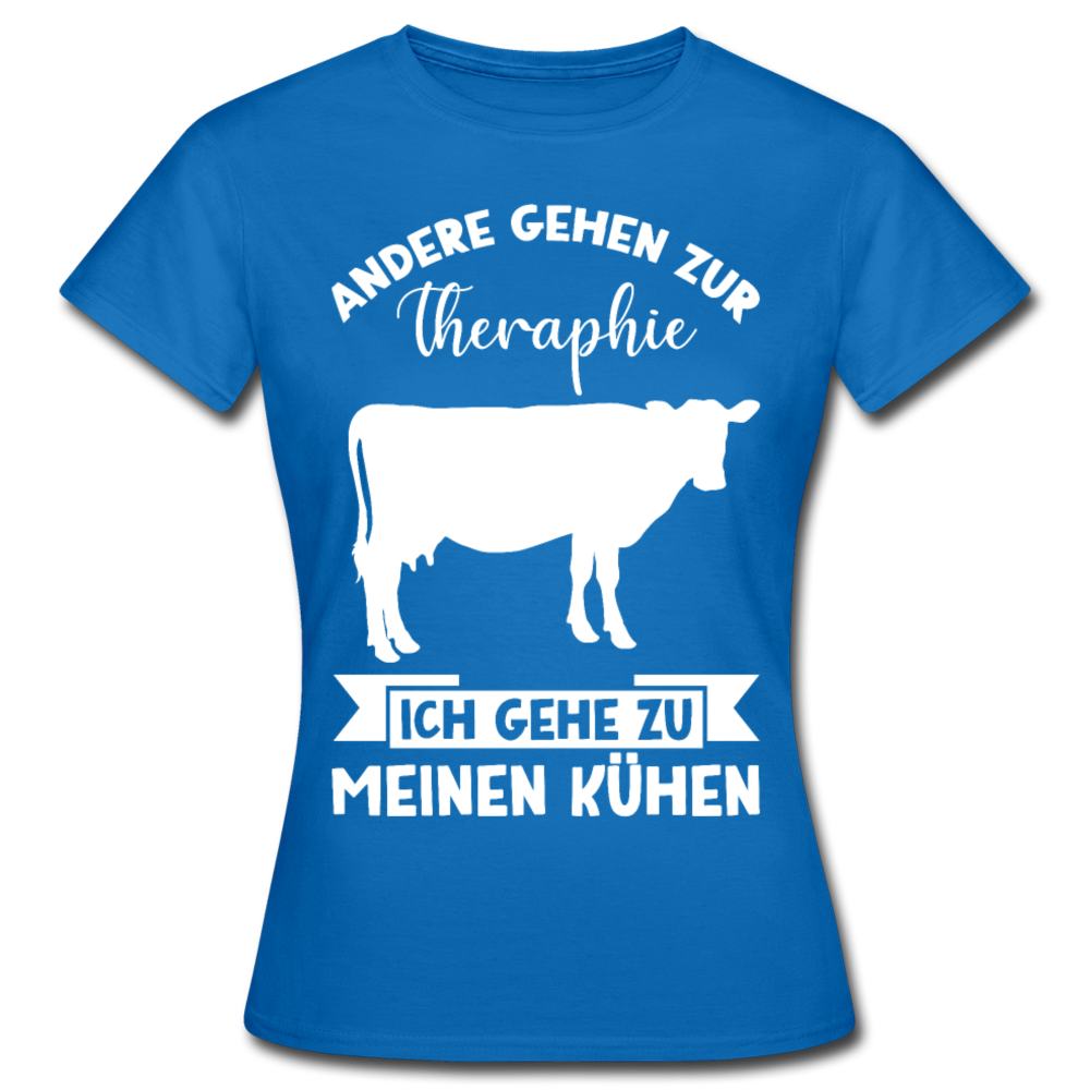 Frauen T-Shirt "Andere gehen zur Therapie, ich gehe zu meinen Kühen" - Royalblau