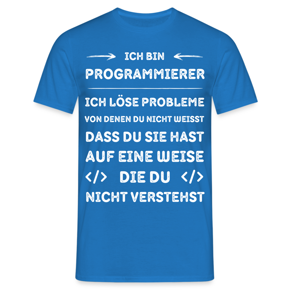 Männer T-Shirt "Ich bin Programmierer, ich löse Probleme..." - Royalblau