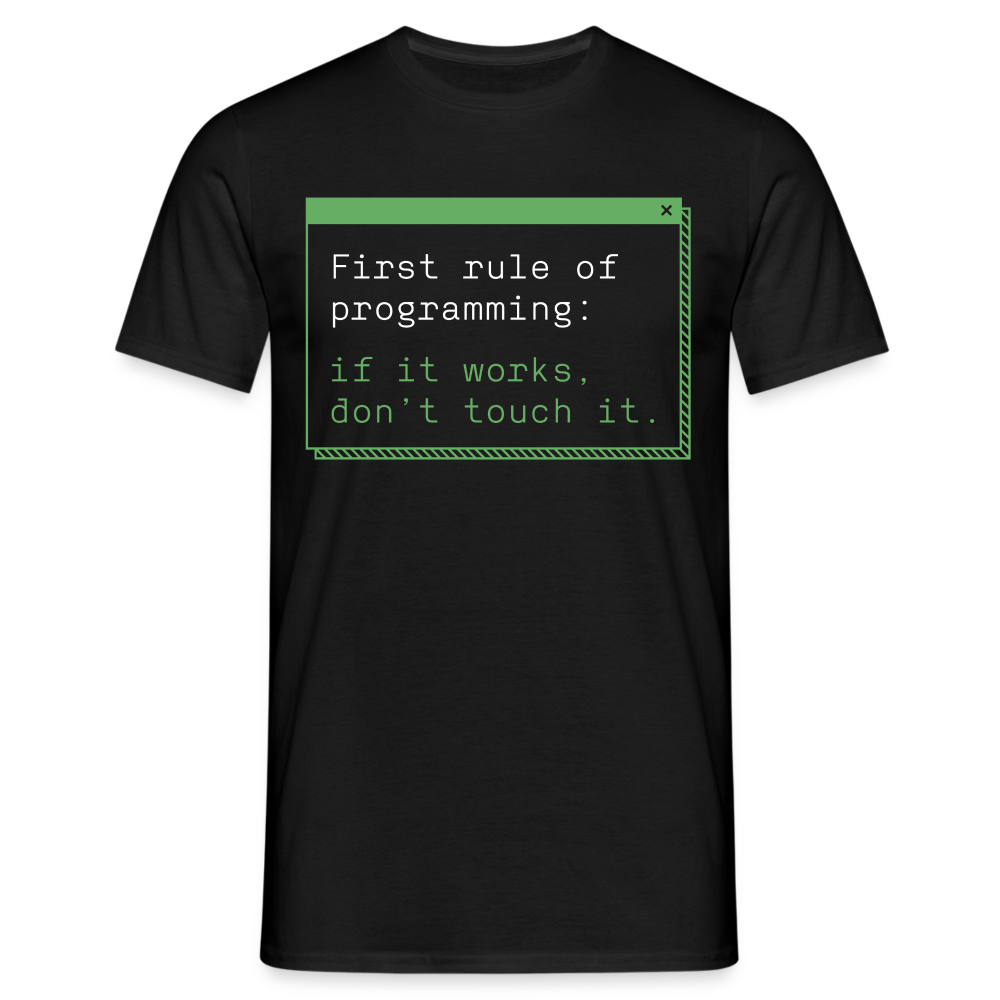 Männer T-Shirt "If it works..." - Schwarz