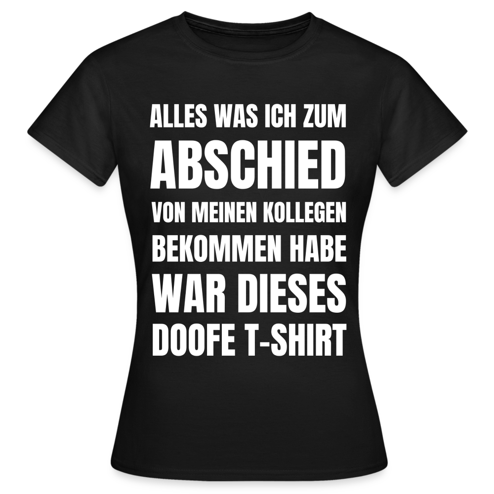 Frauen T-Shirt "Abschiedsgeschenk Rente" - Schwarz