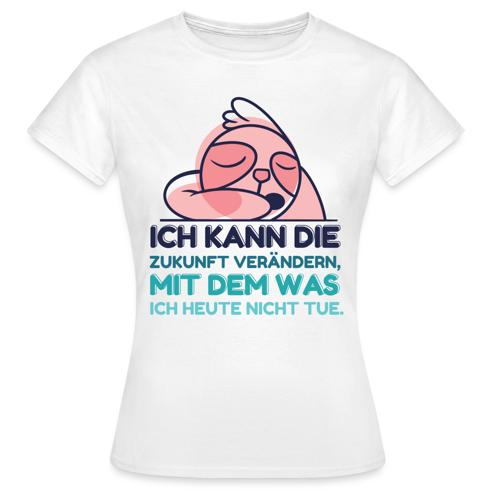 Frauen Bio T-Shirt "Ich kann die Zukunft verändern..." - weiß
