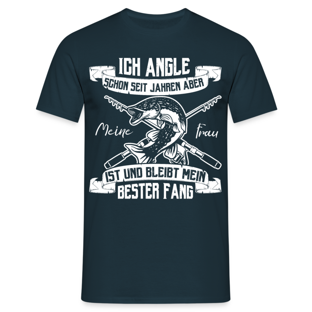 Männer T-Shirt "Ich angle schon seit Jahren, aber meine Frau..." - Navy