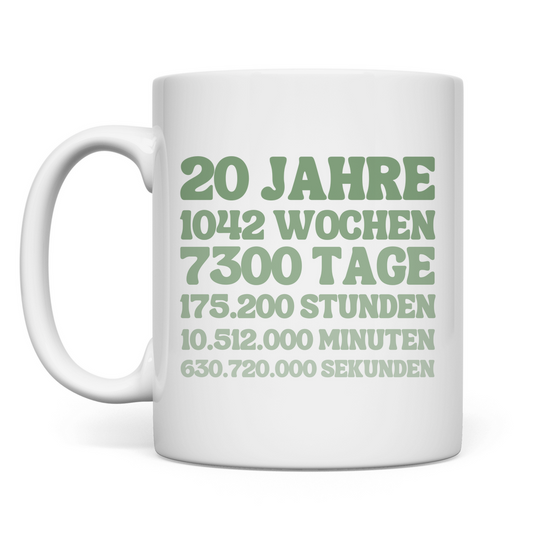 Tasse "20 Jahre, 1042 Wochen, 7300 Tage"