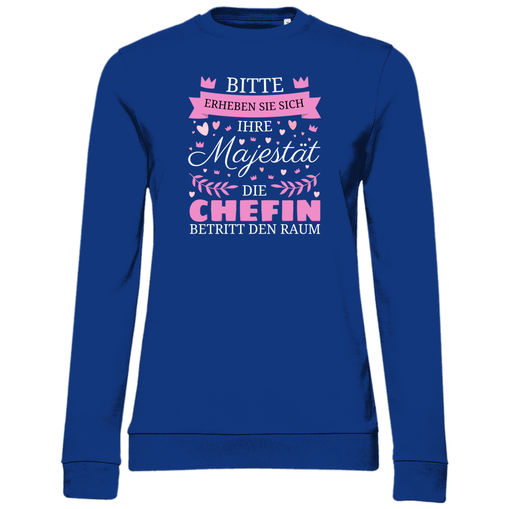 Damen Sweatshirt "Ihre Majestät - Die Chefin" blau