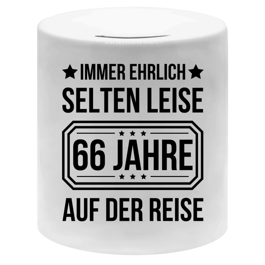 Spardose "Immer ehrlich, selten leise, 66 Jahre auf der Reise"