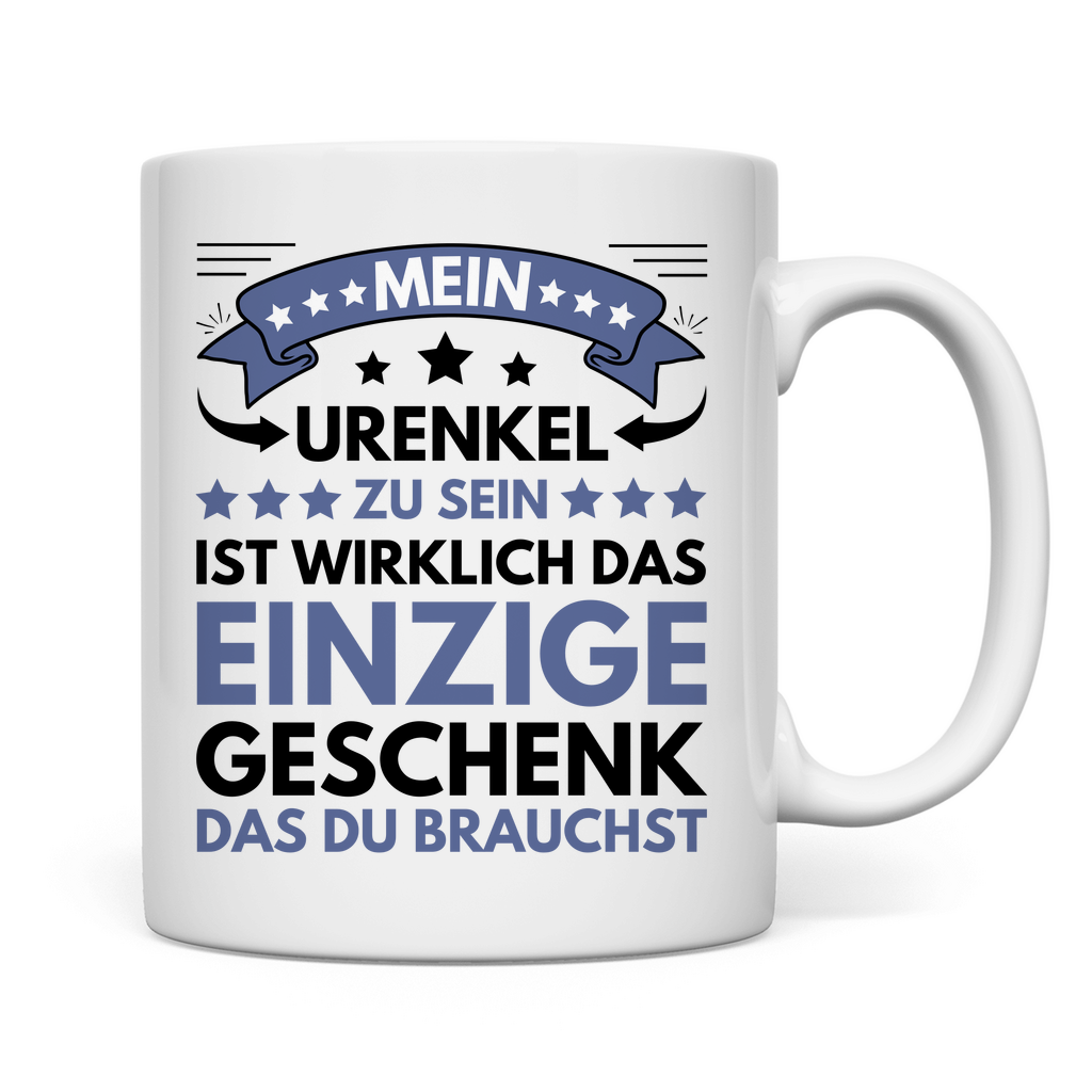 Tasse "Mein Urenkel zu sein ist wirklich das einzige Geschenk"