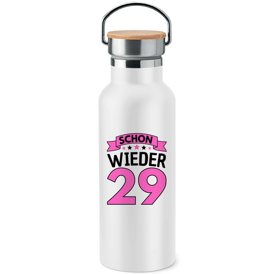 Edelstahl-Trinkflasche mit Bambusdeckel "Schon wieder 29"