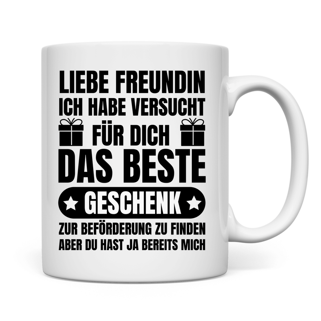 Tasse "Freundin - Bestes Geschenk zur Beförderung"