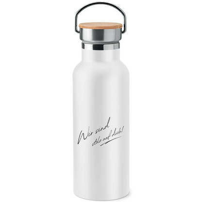 Edelstahl-Trinkflasche mit Bambusdeckel "Wir sind stolz auf dich" (Handgeschrieben)