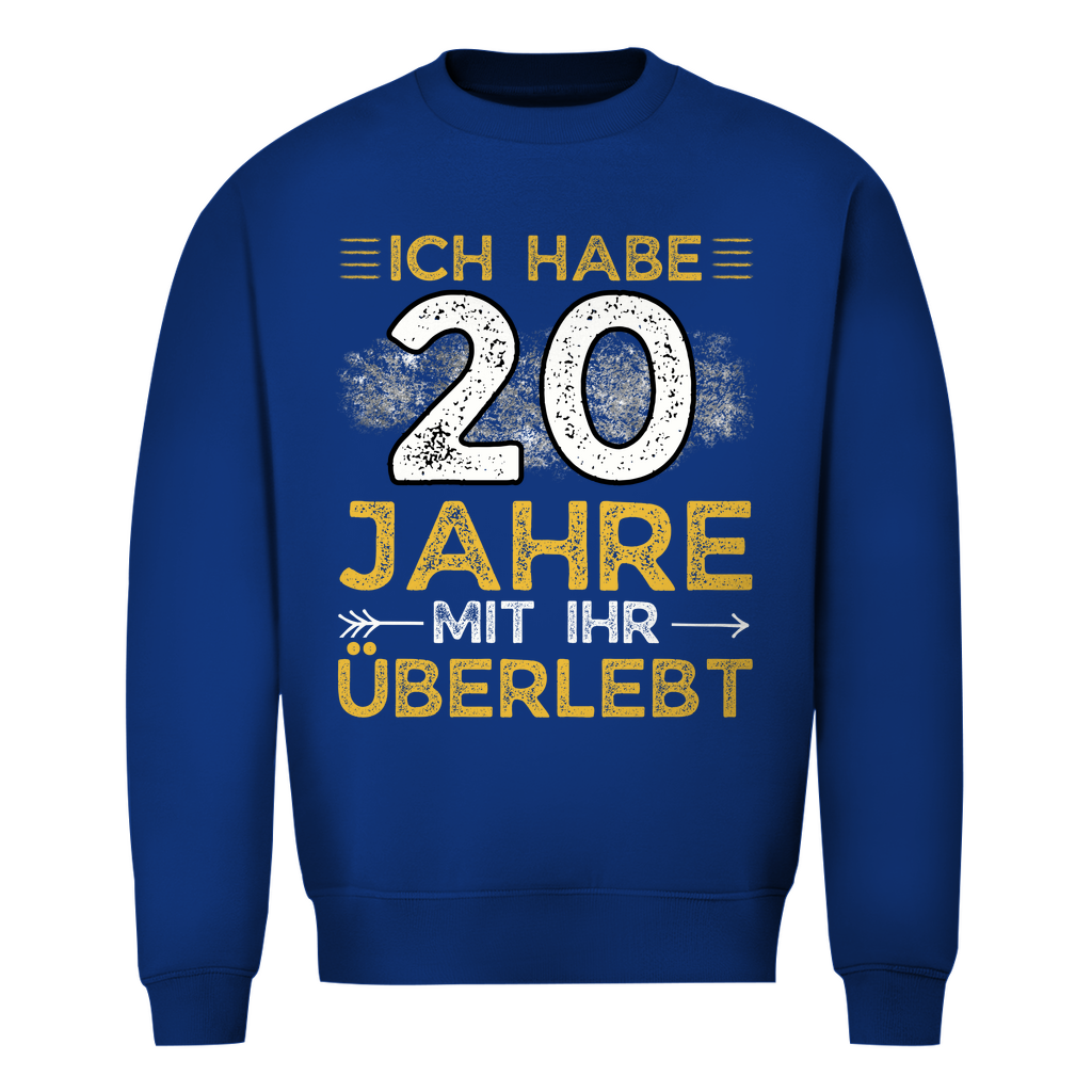 Herren Sweatshirt "Ich habe 20 Jahre mit ihr Überlebt" blau