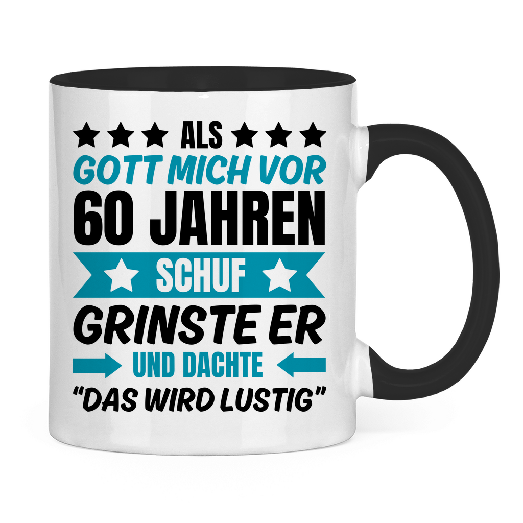 Tasse "Als Gott mich vor 60 Jahren schuf" (Blaues Motiv)