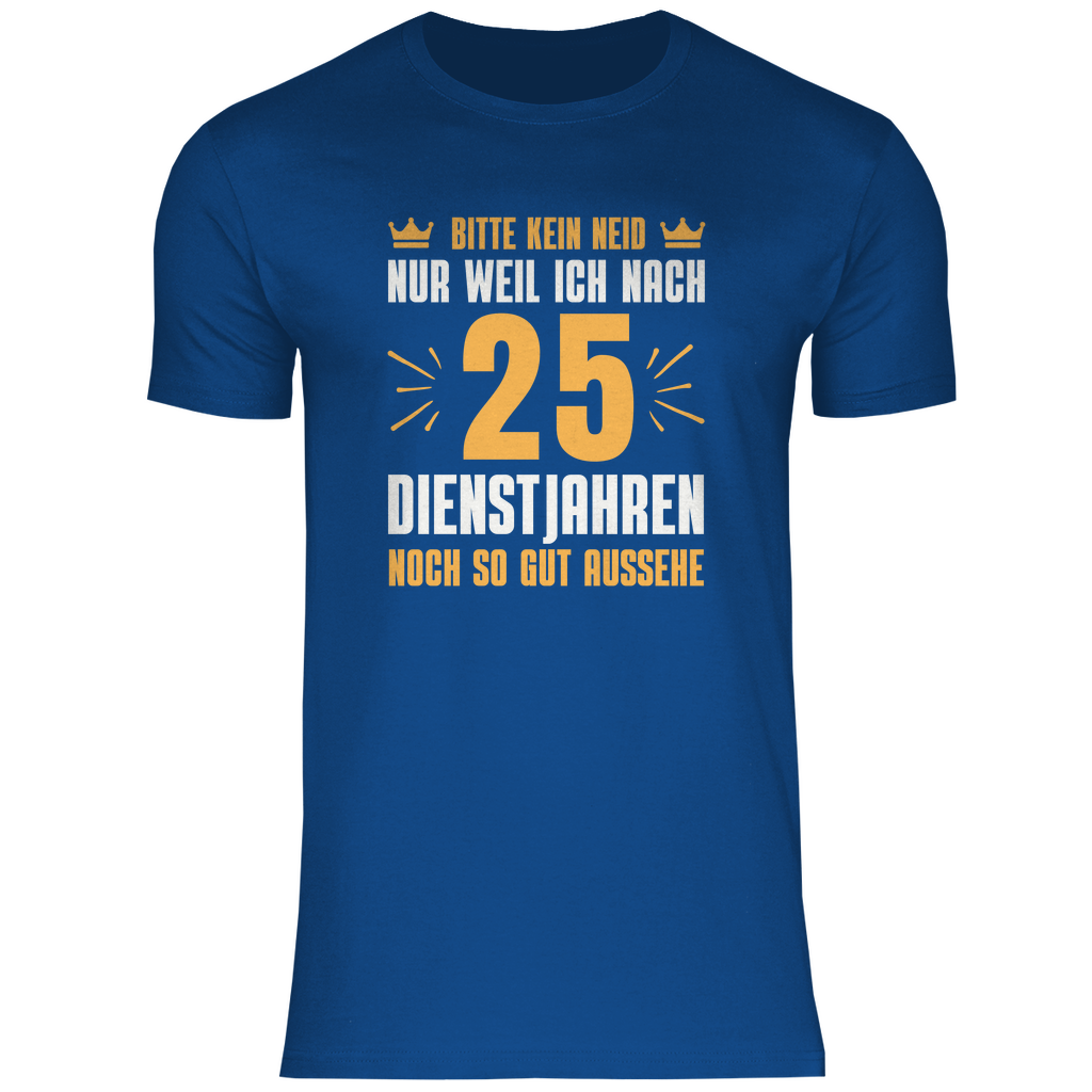 Herren T-Shirt "Nach 25 Dienstjahren noch so gut aussehe" (Orangenes Motiv)