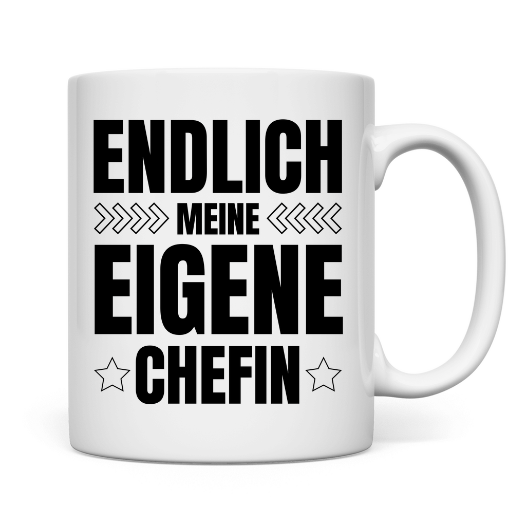 Tasse "Endlich meine eigene Chefin."