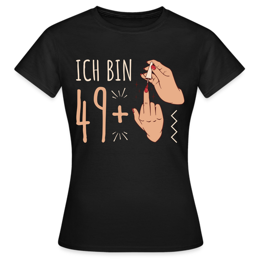 Frauen T-Shirt "Ich bin 49 plus lackierter Mittelfinger" - Schwarz