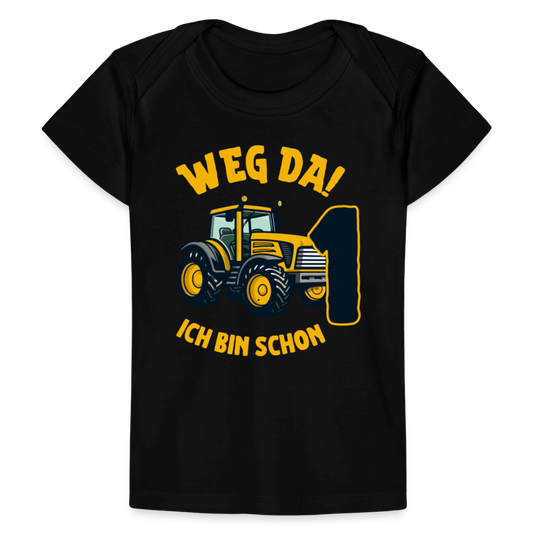 Baby Bio-T-Shirt  "Weg da! Ich bin schon 1" (Traktor) - Schwarz