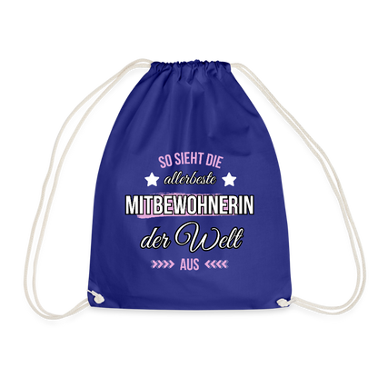 Turnbeutel "So sieht die allerbeste Mitbewohnerin der Welt aus" - Königsblau