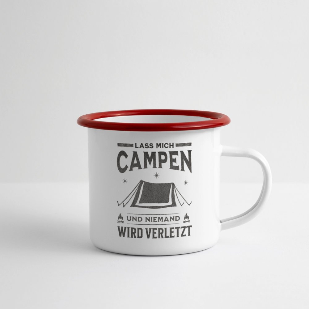 Emaille-Tasse "Lass mich Campen und niemand wird verletzt" - Weiß/Rot