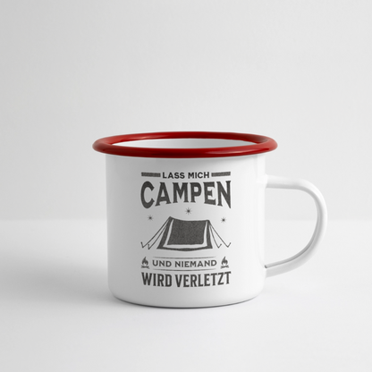 Emaille-Tasse "Lass mich Campen und niemand wird verletzt" - Weiß/Rot