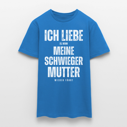 Männer T-Shirt "Ich liebe es, wenn meine Schwiegermutter wieder fährt" - Royalblau