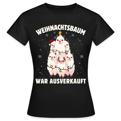 Frauen T-Shirt "Weihnachtsbaum war ausverkauft" - Schwarz