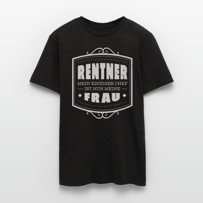 Männer T-Shirt "Rentner - Mein einziger Chef ist nun meine Frau" - Schwarz