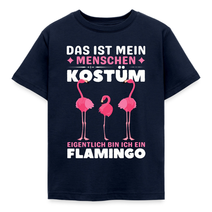 Kinder T-Shirt "Das ist mein Menschen Kostüm, eigentlich bin ich ein Flamingo" - Navy