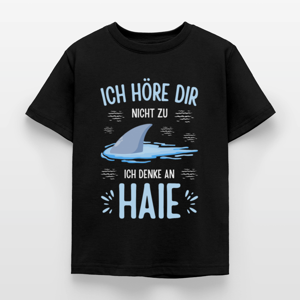 Kinder T-Shirt "Ich höre dir nicht zu, ich denke an Haie" - Schwarz