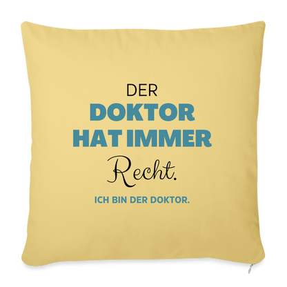 Sofakissen mit Füllung "Ich bin der Doktor" - Hellgelb