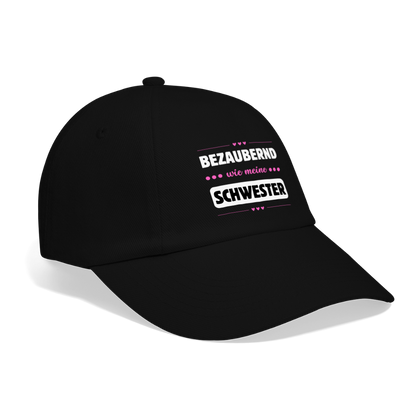 Baseballkappe "Bezaubernd wie meine Schwester" - Schwarz/Schwarz