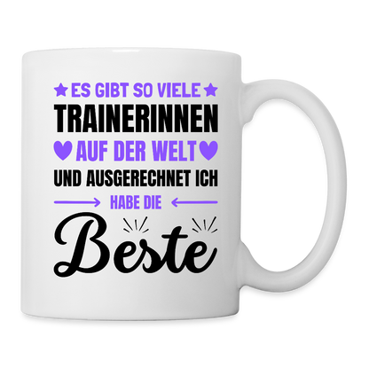 Tasse "Es gibt so viele Trainerinnen..." - Weiß