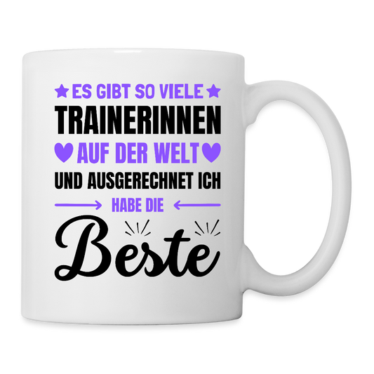 Tasse "Es gibt so viele Trainerinnen..." - Weiß
