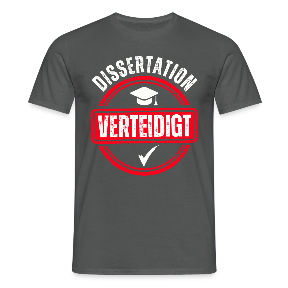 Männer T-Shirt "Dissertation verteidigt" - Anthrazit