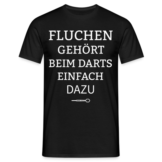 Männer T-Shirt "Fluchen gehört beim Darts einfach dazu" - Schwarz