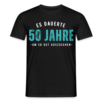 Männer T-Shirt "Es dauerte 50 Jahre um so gut auszusehen" (Blaues Motiv) - Schwarz