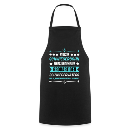 Kochschürze "Stolzer Schwiegersohn eines ungeheuer großartigen Schwiegervaters" - Schwarz