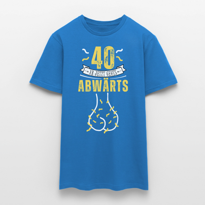 Männer T-Shirt "40 ab jetzt gehts abwärts" - Royalblau