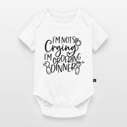 Baby Body "i'm not crying i'm ordering dinner" - Weiß