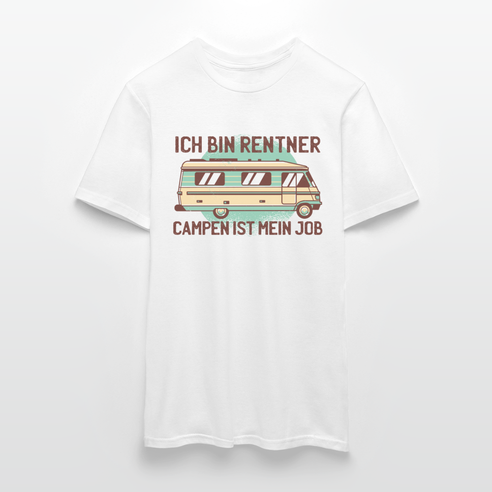 Männer T-Shirt "Ich bin Rentner - Campen ist mein Job" - Weiß