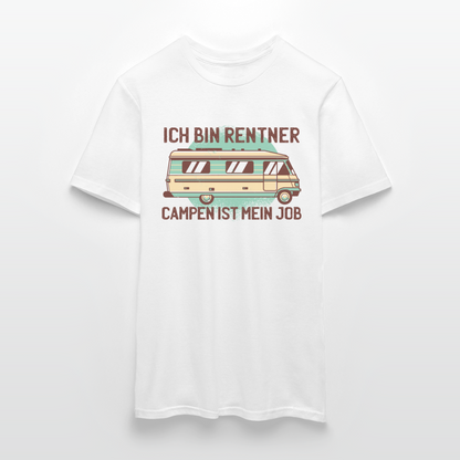 Männer T-Shirt "Ich bin Rentner - Campen ist mein Job" - Weiß