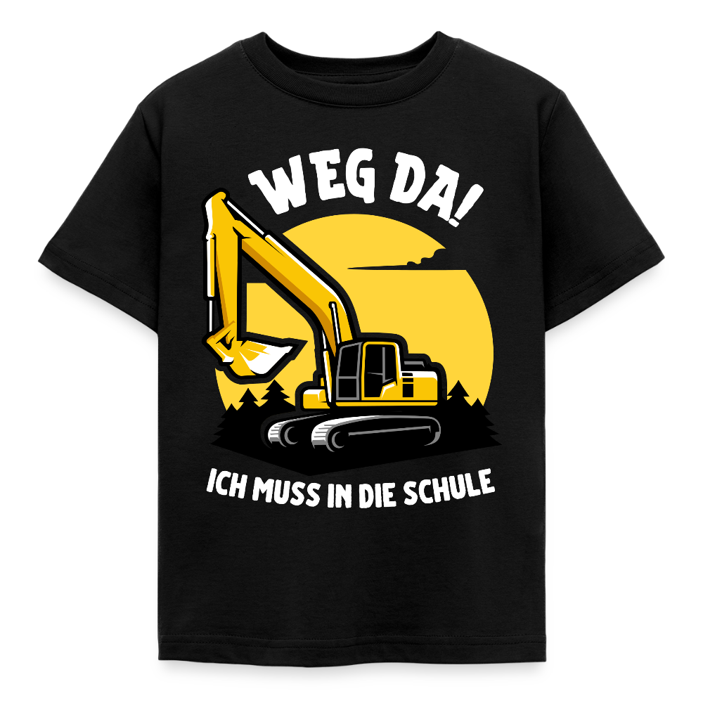 Kinder T-Shirt "Weg da! Ich muss in die Schule" (Bagger) - Schwarz