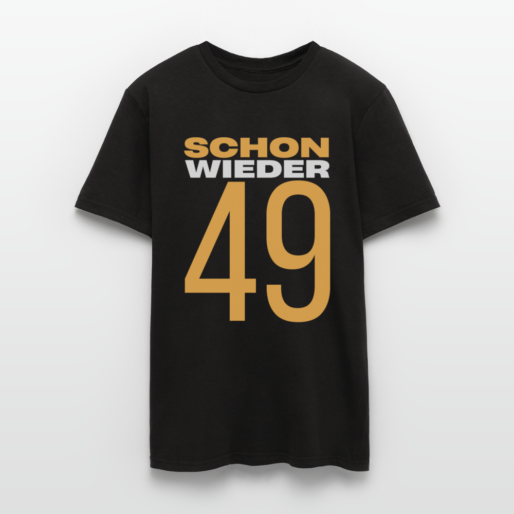 Männer T-Shirt "Schon wieder 49" - Schwarz